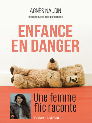 cover image of Enfance en danger--Une femme flic raconte